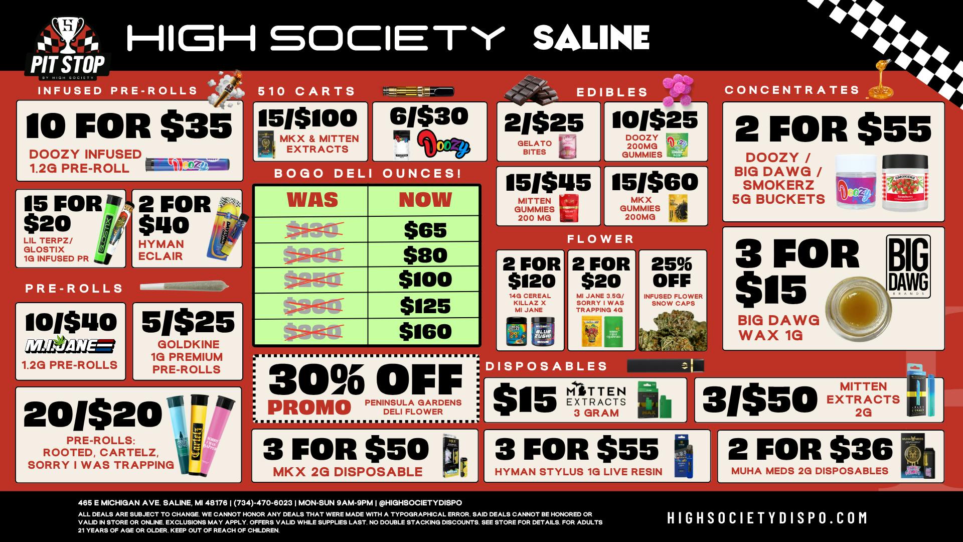 High Society Saline BOGO Oz's $65 / 10 Prerolls $35 / 15 Vapes $100