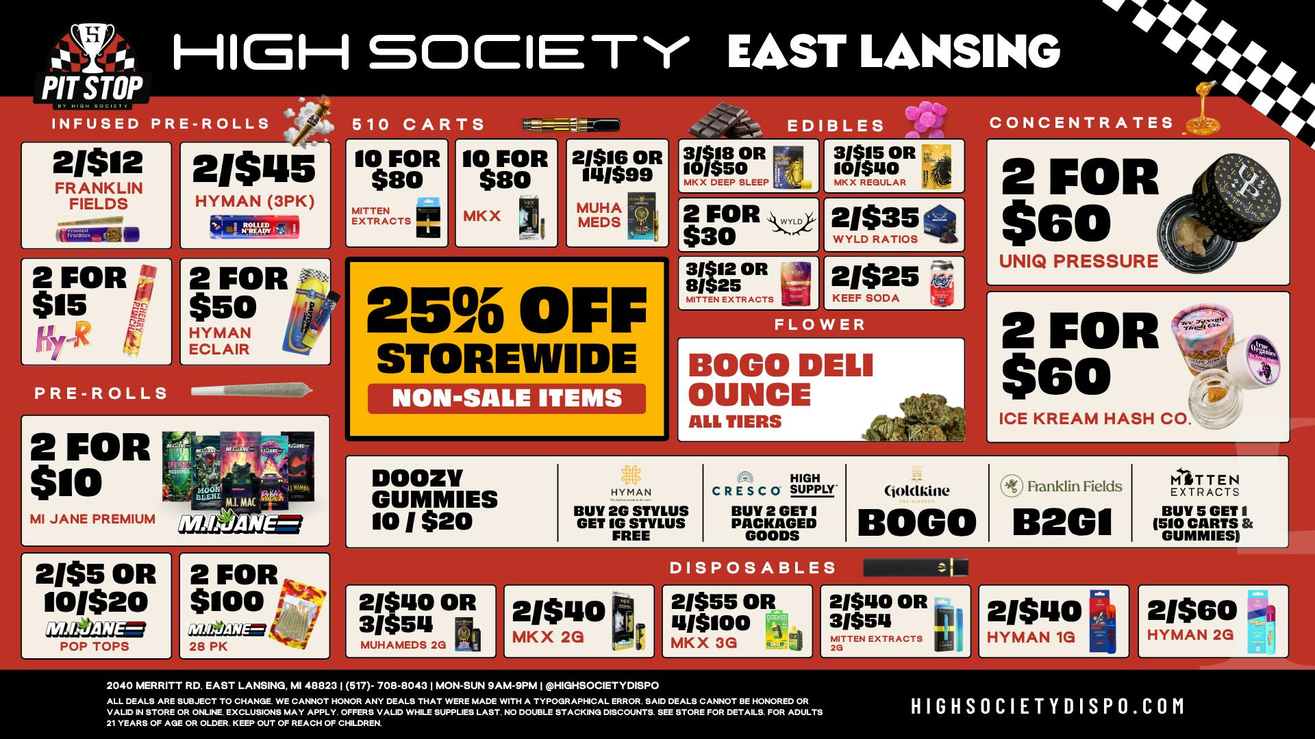 High Society East Lansing - NOW OPEN 25% Off Storewide!! BOGO Deli Oz!!
