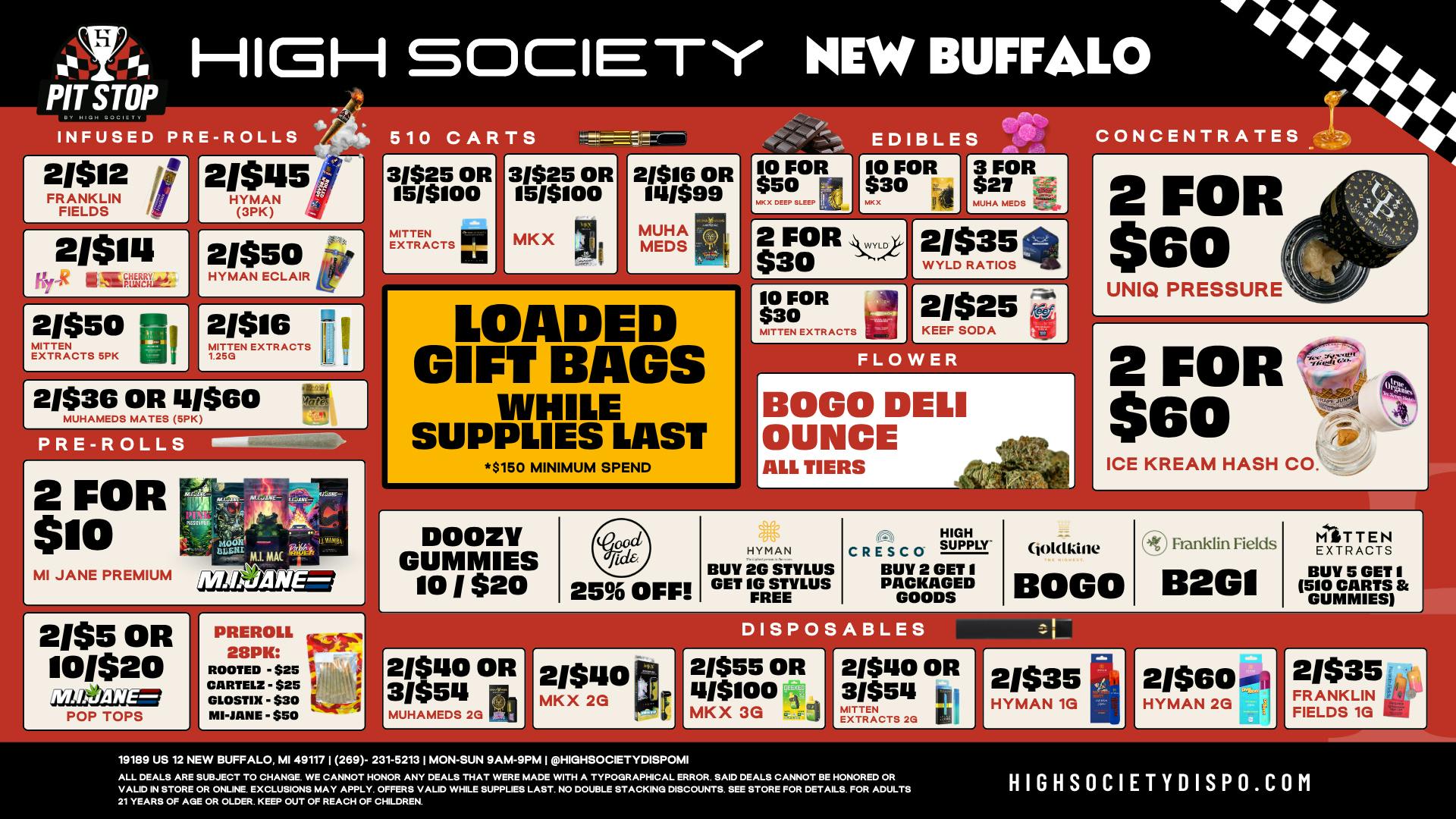 High Society LOADED GFT BAGS & BOGO Deli Oz!!