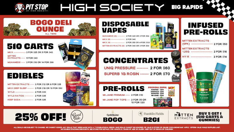 High Society Special Promos!! & BOGO Deli Oz!!
