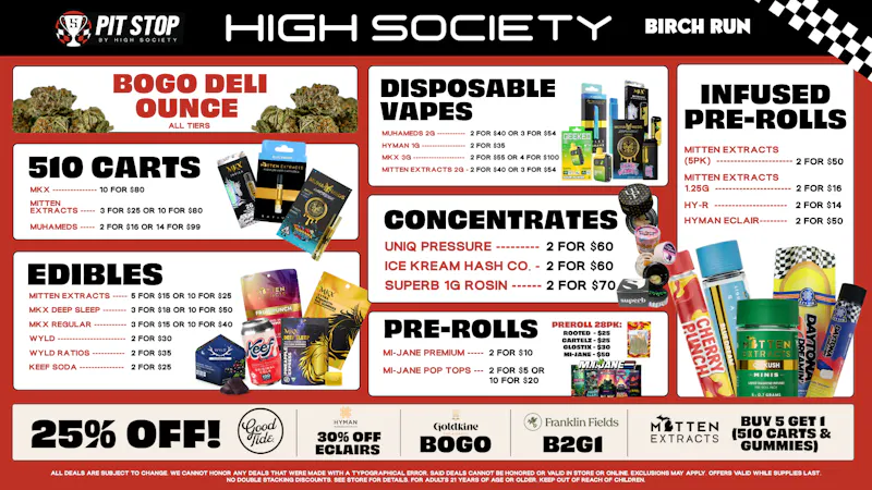 High Society Weed Dispensary Outer Birch Run Special Promos!! & BOGO Deli Oz!!