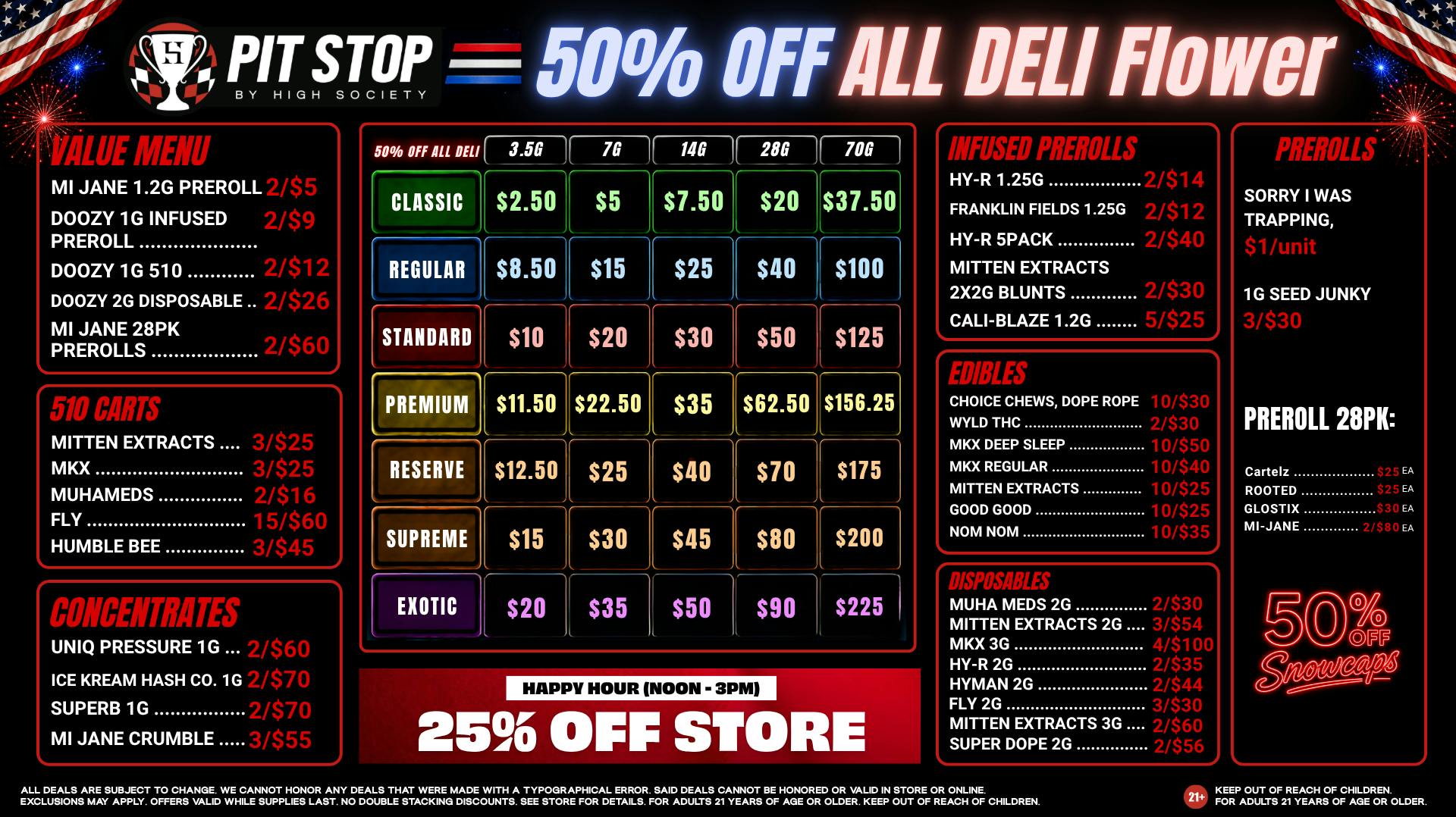 High Society 4TH OF JULY DEALS! 50% OFF DELI FLOWER!