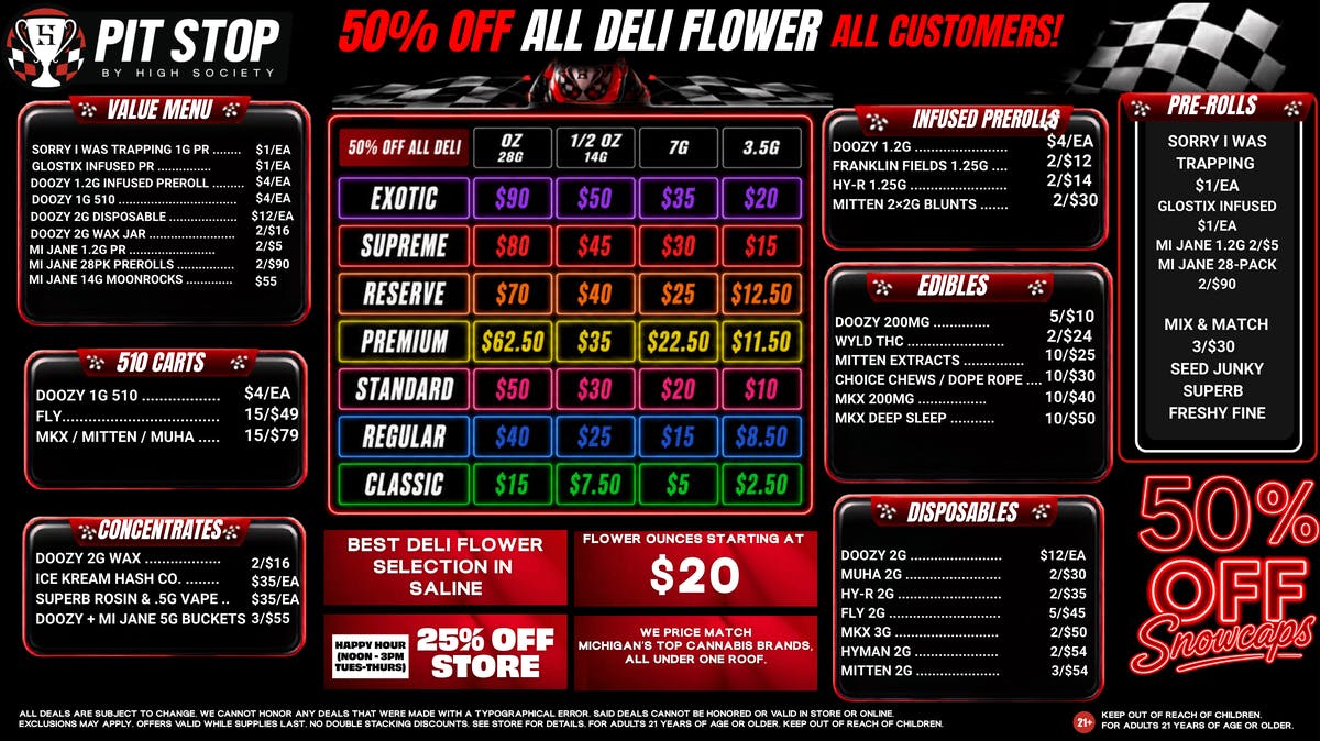 High Society Saline 50% OFF DELI FLOWER! 25% OFF STORE HAPPY HOUR!