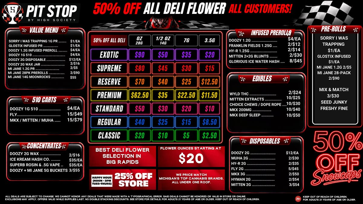 High Society 50% OFF DELI FLOWER! 25% OFF STORE HAPPY HOUR!
