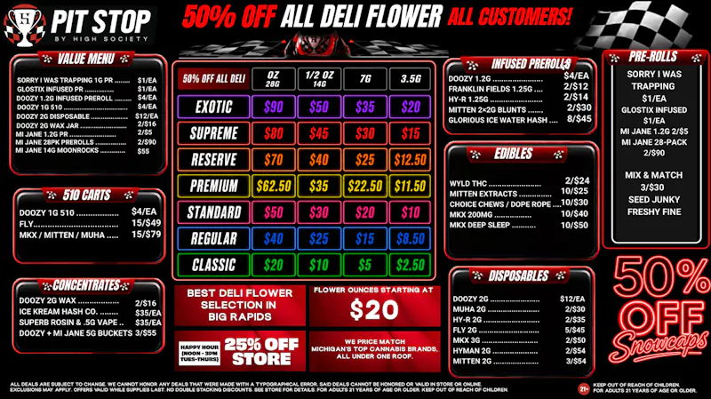 High Society 50% OFF DELI FLOWER! 25% OFF STORE HAPPY HOUR!