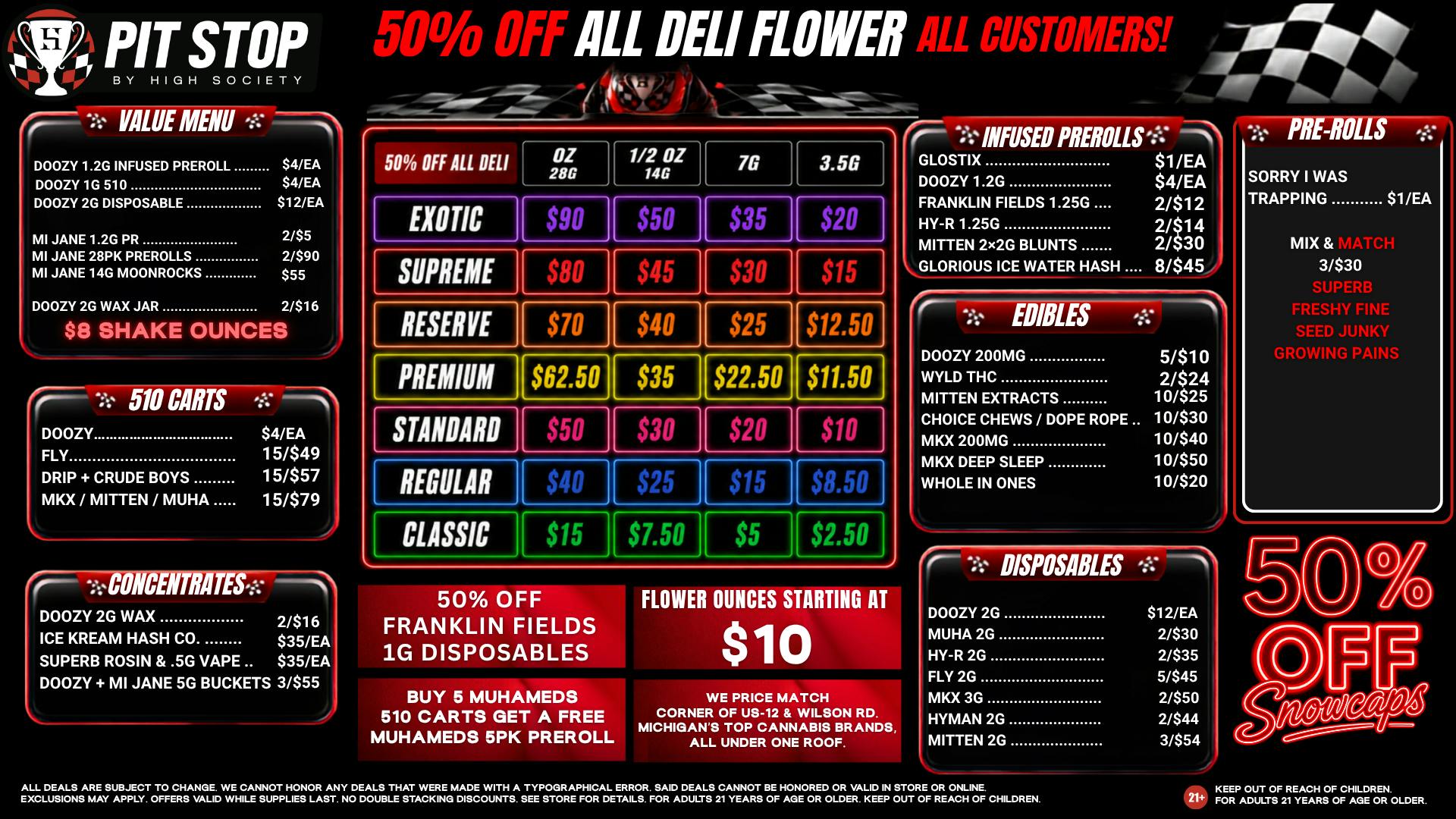High Society 50% OFF DELI FLOWER! $10 OZ! 25% OFF STORE HH!