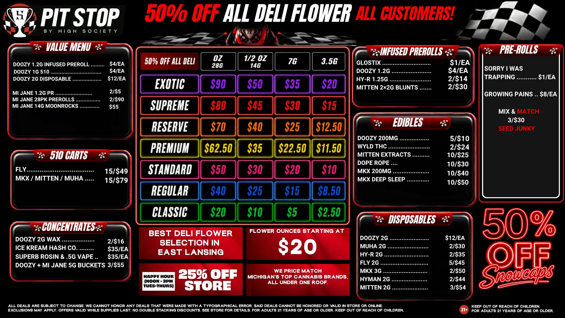 High Society East Lansing - NOW OPEN 50% OFF DELI FLOWER! 25% OFF STORE HAPPY HOUR!