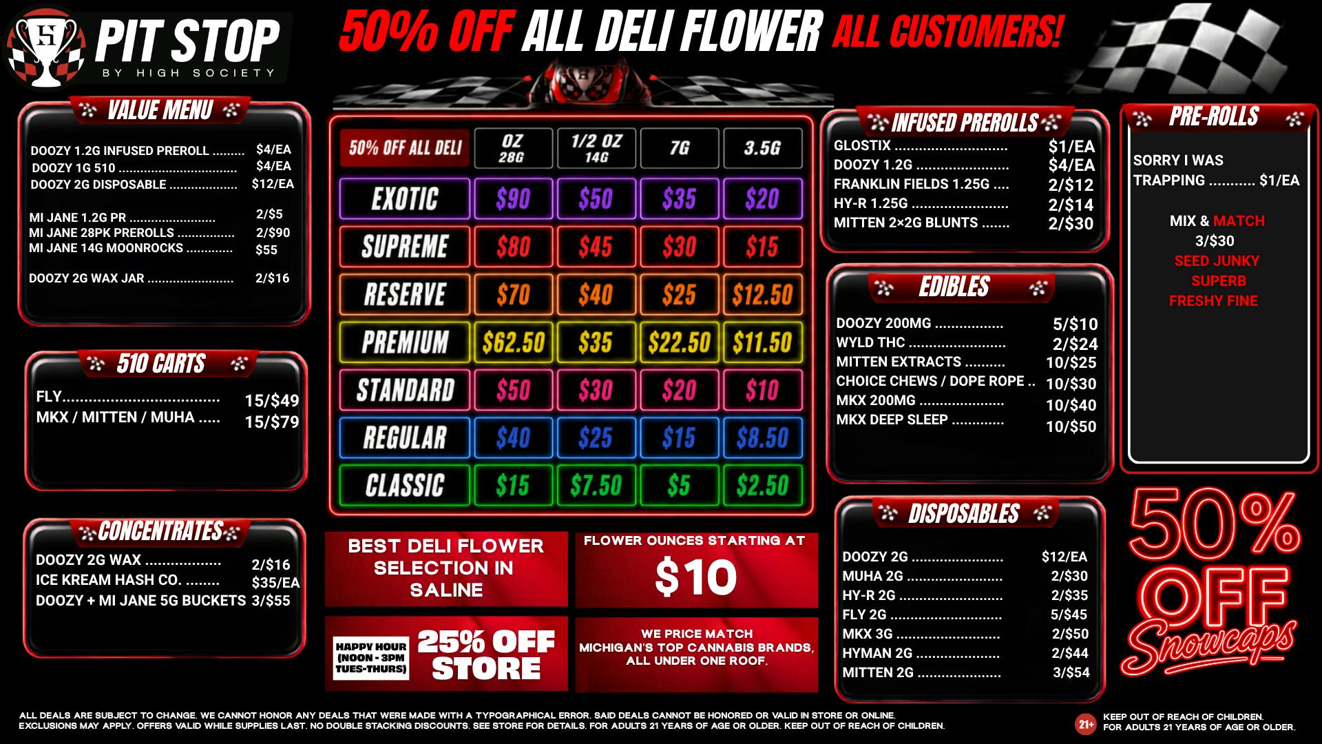 High Society Saline 50% OFF DELI FLOWER! 25% OFF STORE HAPPY HOUR!