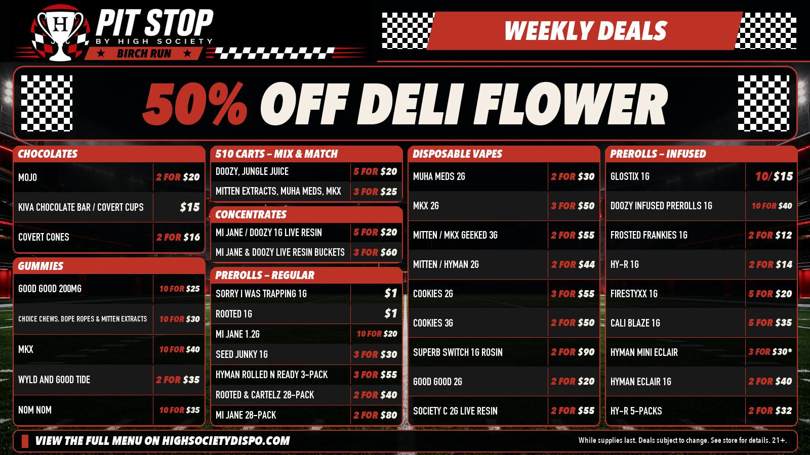 High Society Weed Dispensary Outer Birch Run 50% OFF DELI FLOWER! WEEKLY DEALS!