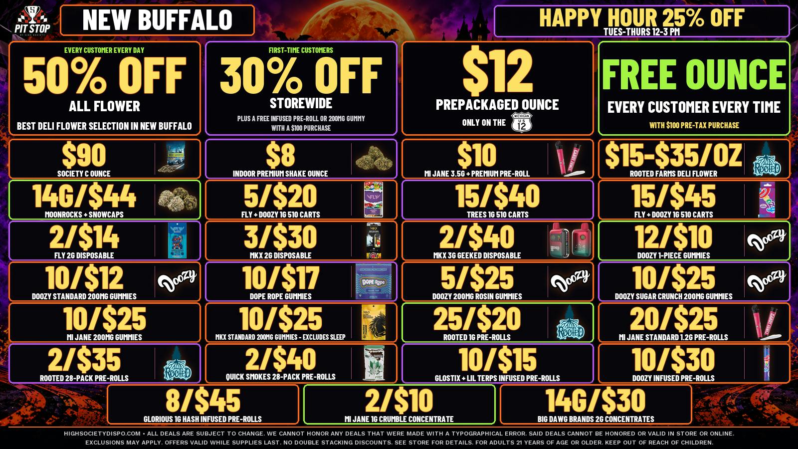 High Society 50% OFF DELI FLOWER! WEEKLY DEALS!