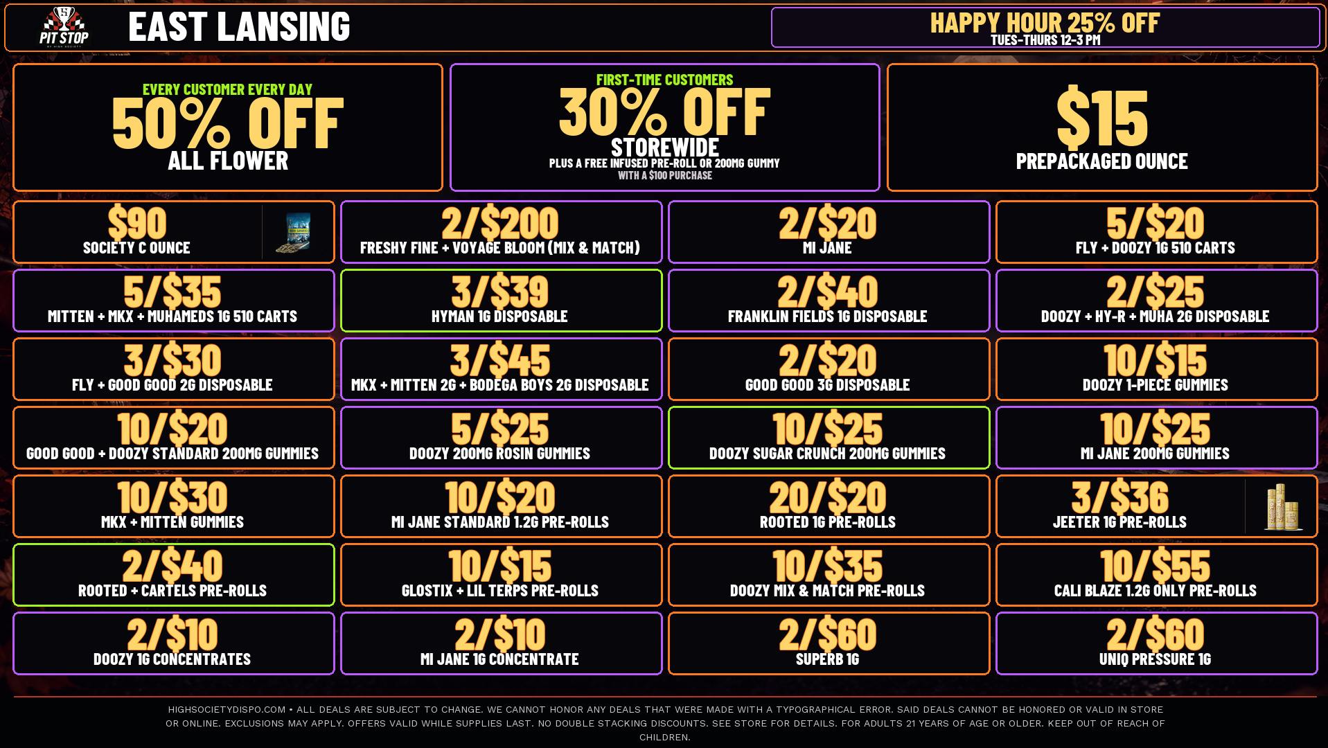 High Society East Lansing - NOW OPEN 50% OFF DELI FLOWER! WEEKLY DEALS!