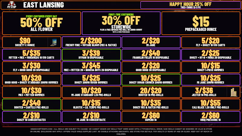 High Society East Lansing - NOW OPEN 50% OFF DELI FLOWER! WEEKLY DEALS!