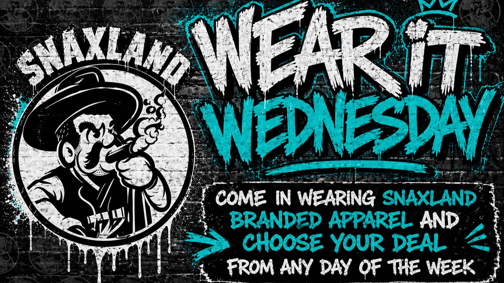 Snaxland Dispensary WEAR IT WEDNESDAY | PICK YOUR DEAL