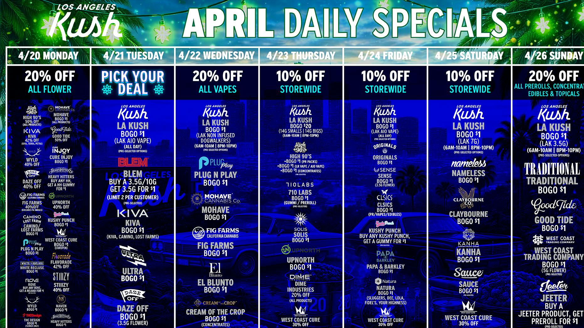 LA Kush - Los Angeles APRIL DAILY SPECIALS AT LAK