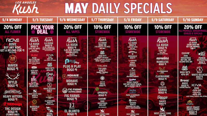 LA Kush - Los Angeles LAK DAILY SPECIALS (5/4-5/10)