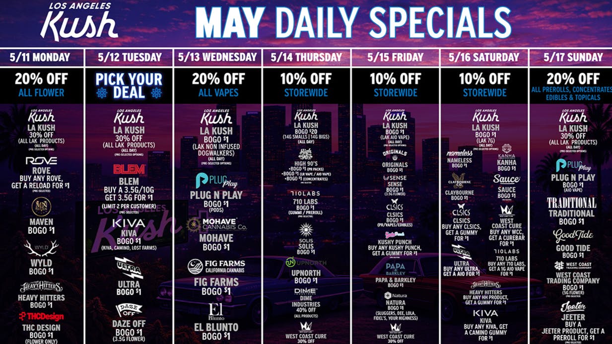 LA Kush - Los Angeles LAK DAILY SPECIALS (5/11-5/17)