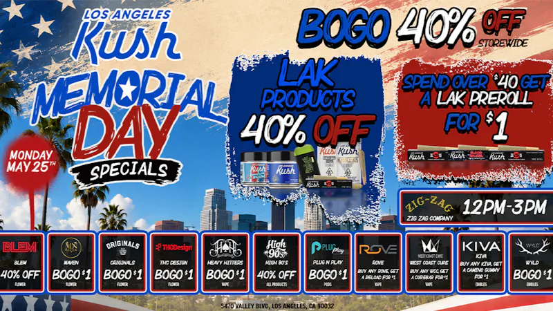 LA Kush - Los Angeles 5/25 MEMORIAL DAY AT LAK!!