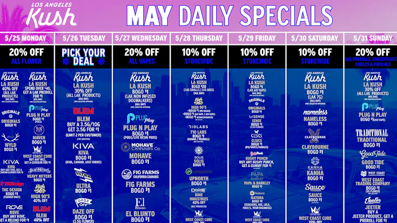 LA Kush - Los Angeles LAK DAILY SPECIALS (5/25-5/31)