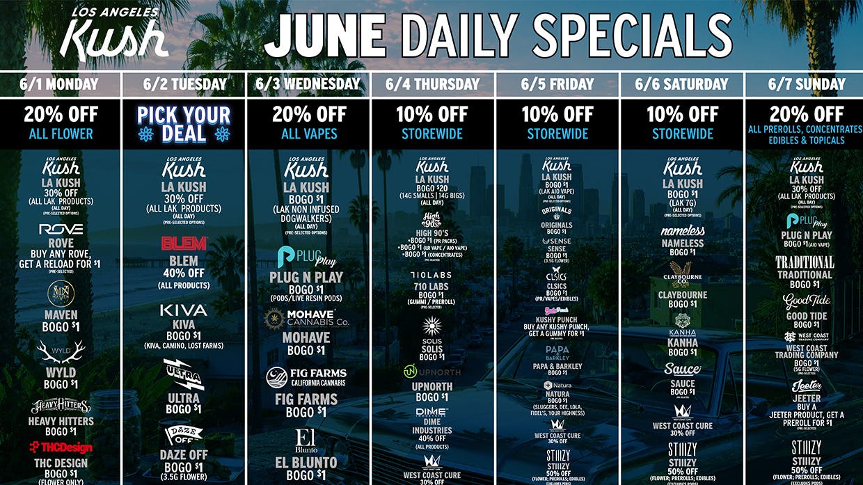 LA Kush - Los Angeles DAILY SPECIALS 6/1-6/7!