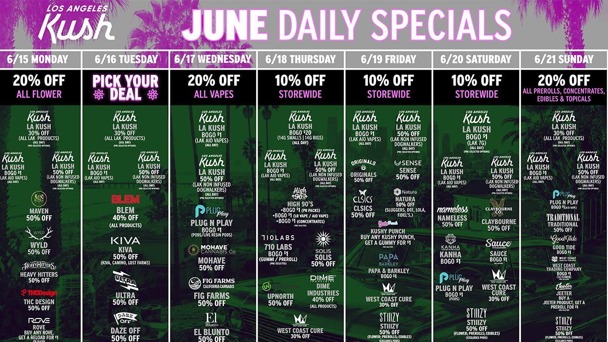 LA Kush - Los Angeles LAK DAILY SPECIALS (6/15-6/21)