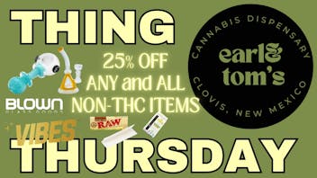 Earl and Tom's THING THURSDAY