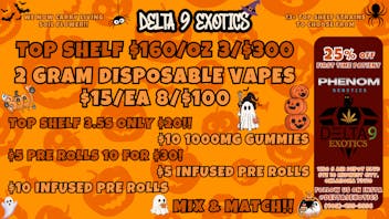 Delta 9 Exotics 🥳TOP SHELF 3.5'S $20🥳 ALL GAS⛽ 3oz'z FOR $300 😲