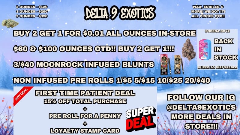 Delta 9 Exotics 🥳BUY 2 GET 1 ALL OUNCES IN STORE🥳 FTP DEALS😎