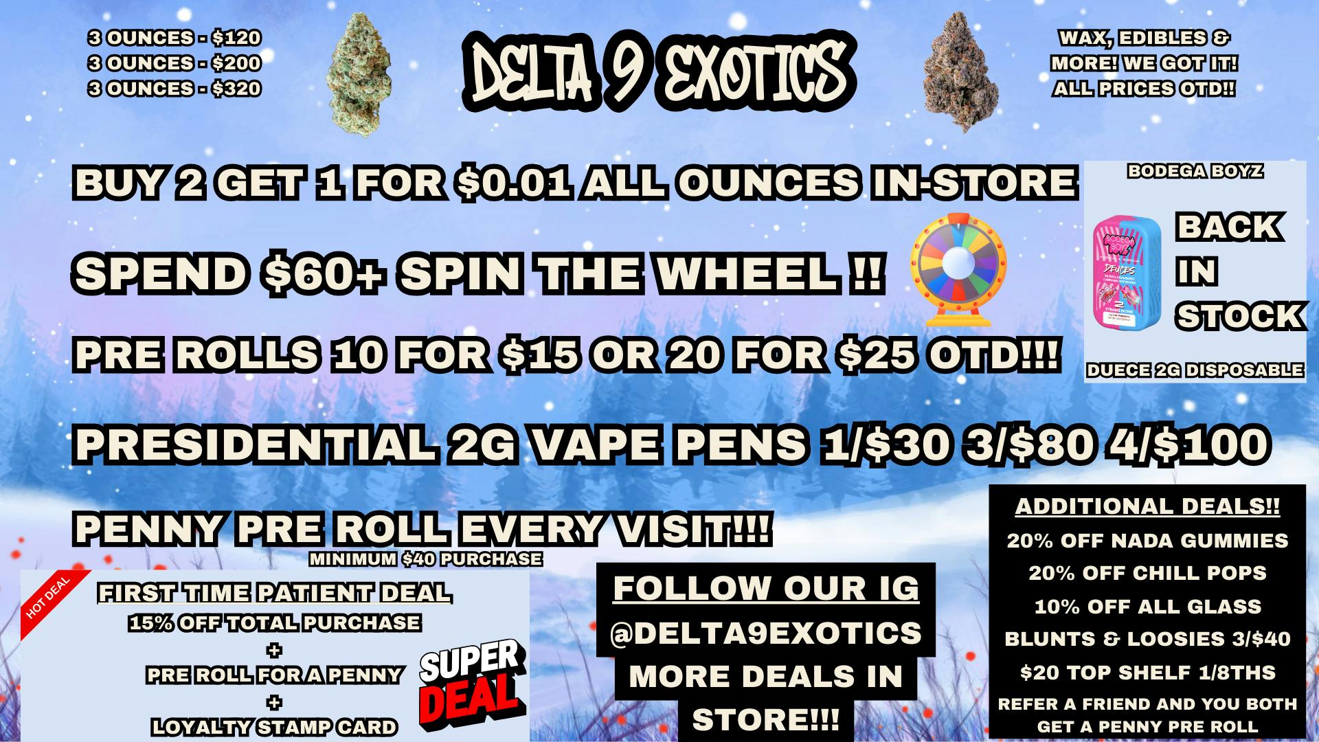 Delta 9 Exotics 🥳B2G1 ALL OUNCES🥳 FTP DEALS😎 20/$25 PRE ROLLS⛽