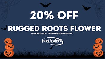 Just Baked 20% Off Rugged Roots Flower