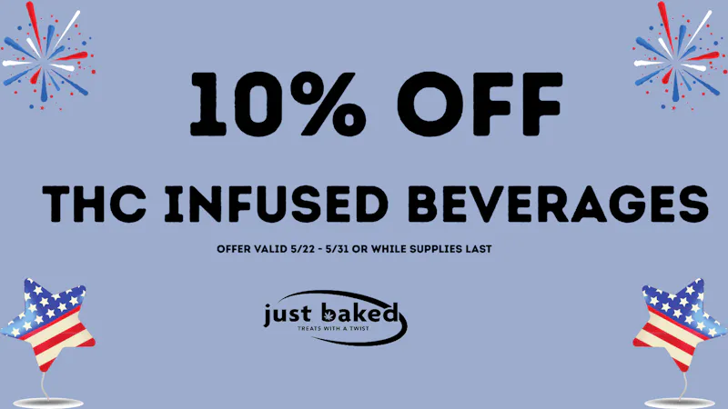 Just Baked 10% Off THC Beverages