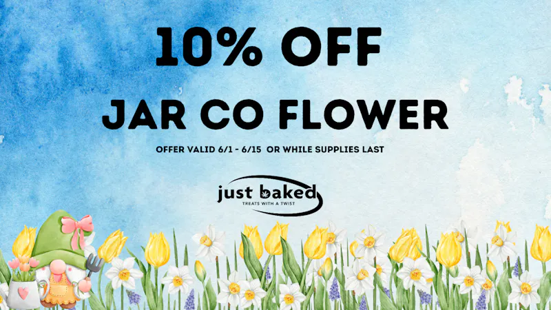 Just Baked 10% Off Jar Co Flower