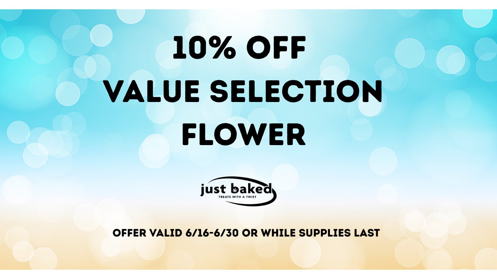 Just Baked 10% off Value Flower
