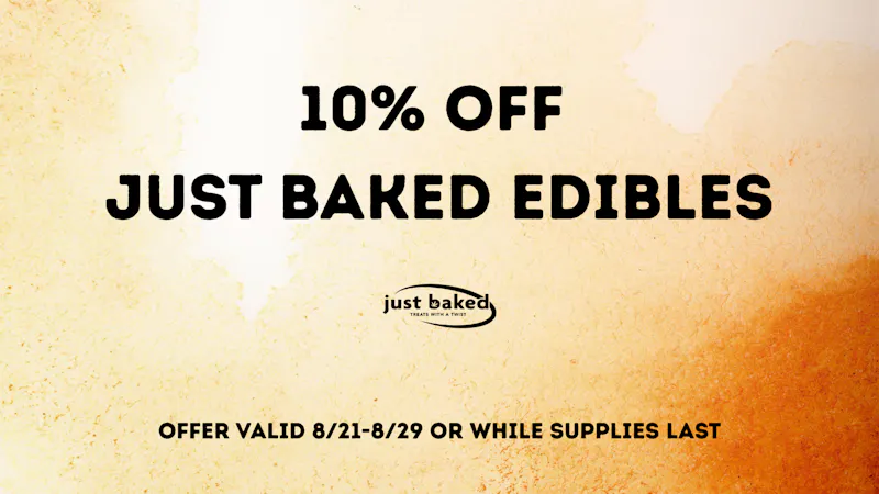 Just Baked 10% Off Just Baked Edibles