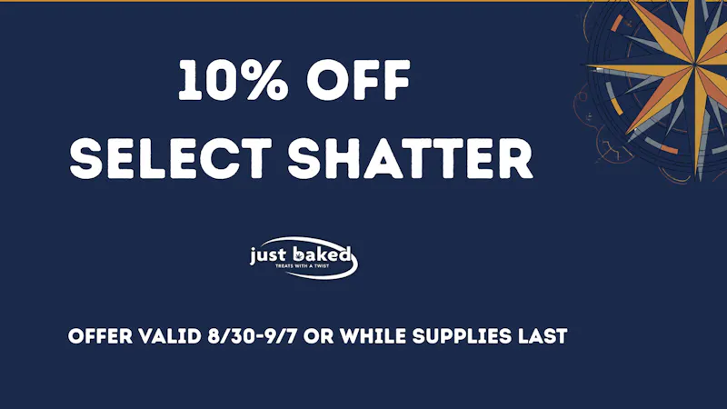 Just Baked 10% Off Select Shatter