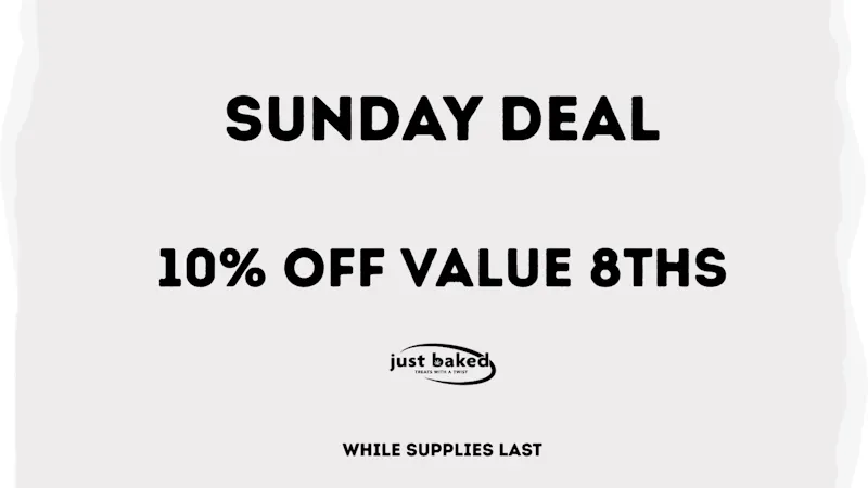 Just Baked 10% Off Value 8ths