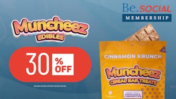 Social Cannabis Dispensary Reunion 30% Off Muncheez Edibles!