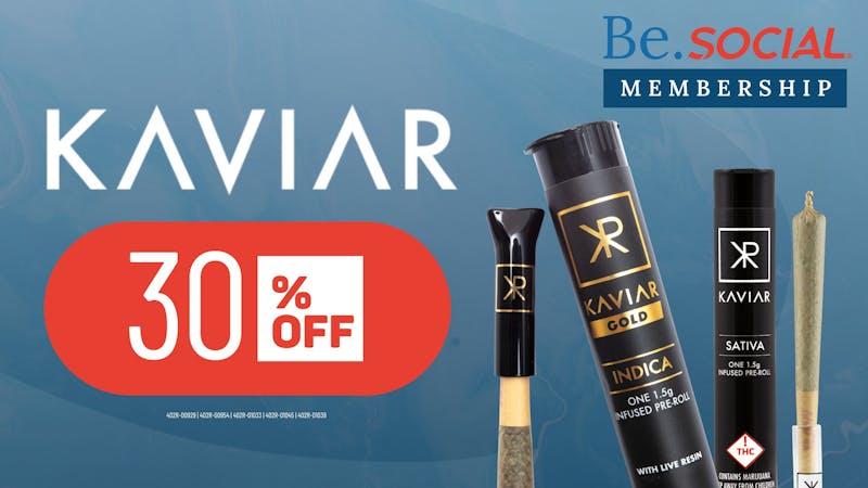 Social Cannabis E Mississippi Ave 30% Off Kaviar Products!