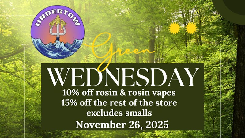 Undertow Cannabis Co. Green Wednesday Deals