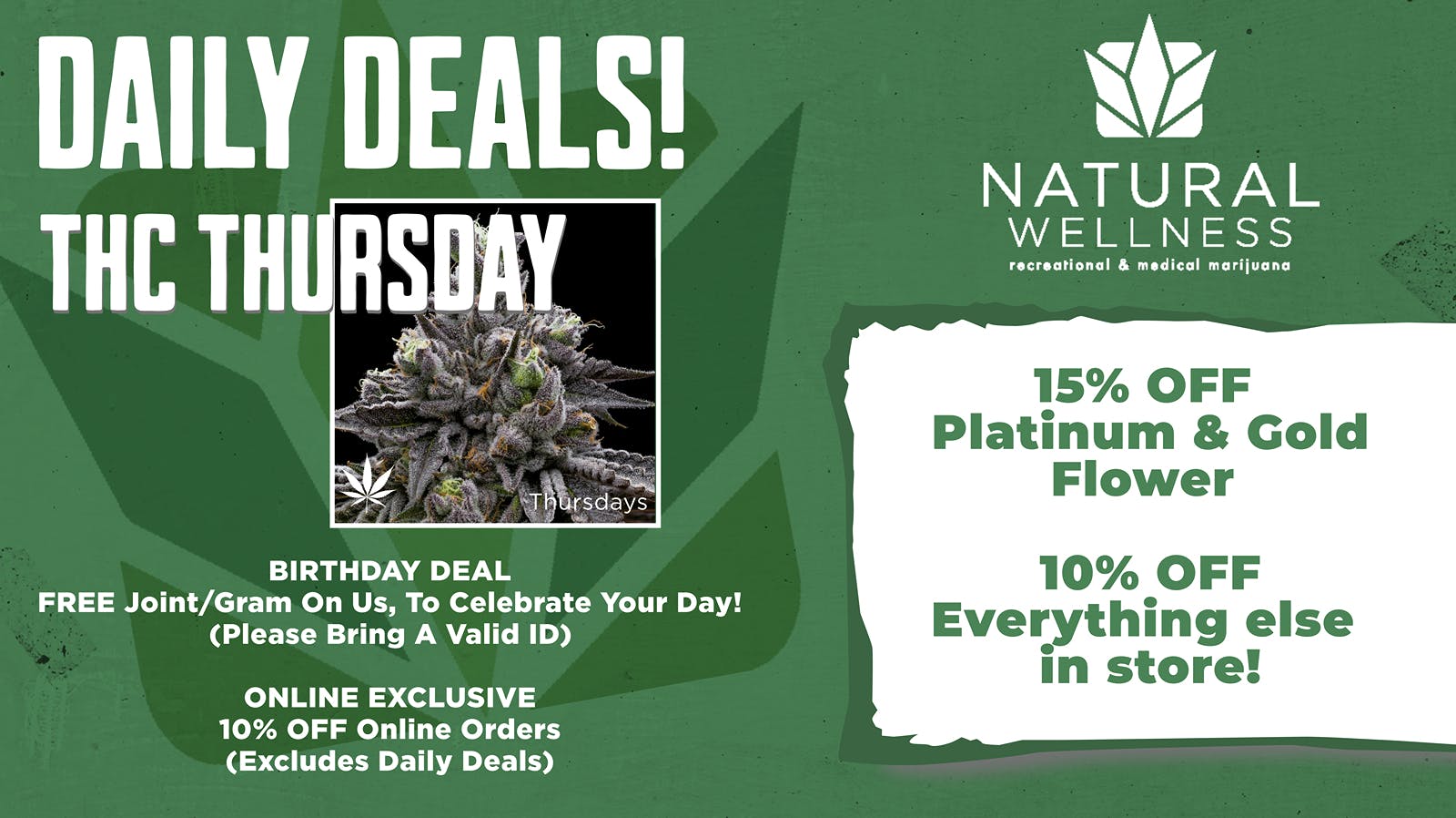 Natural Wellness - Butte THC THURSDAYS