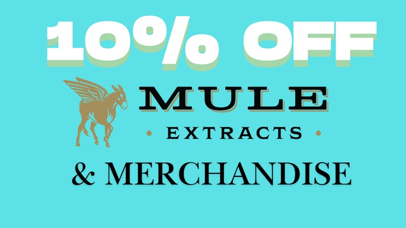 Floyd's Fine Cannabis Slabtown 10% OFF MULE & MERCH