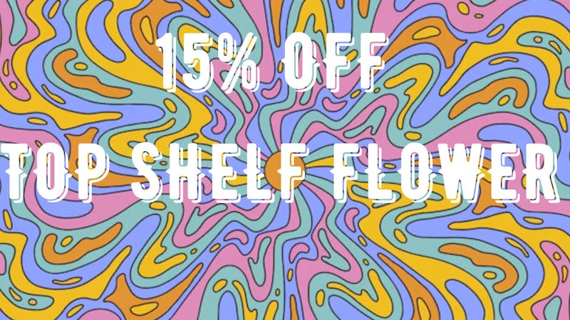 Hall of Strains 15% off top shelf flowercha