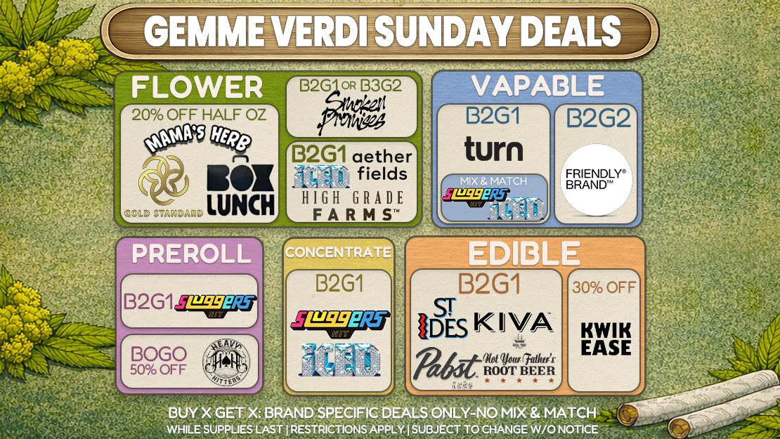Gemme Verdi Sunday: 20% Off Half Ounces + B2G1s All Day