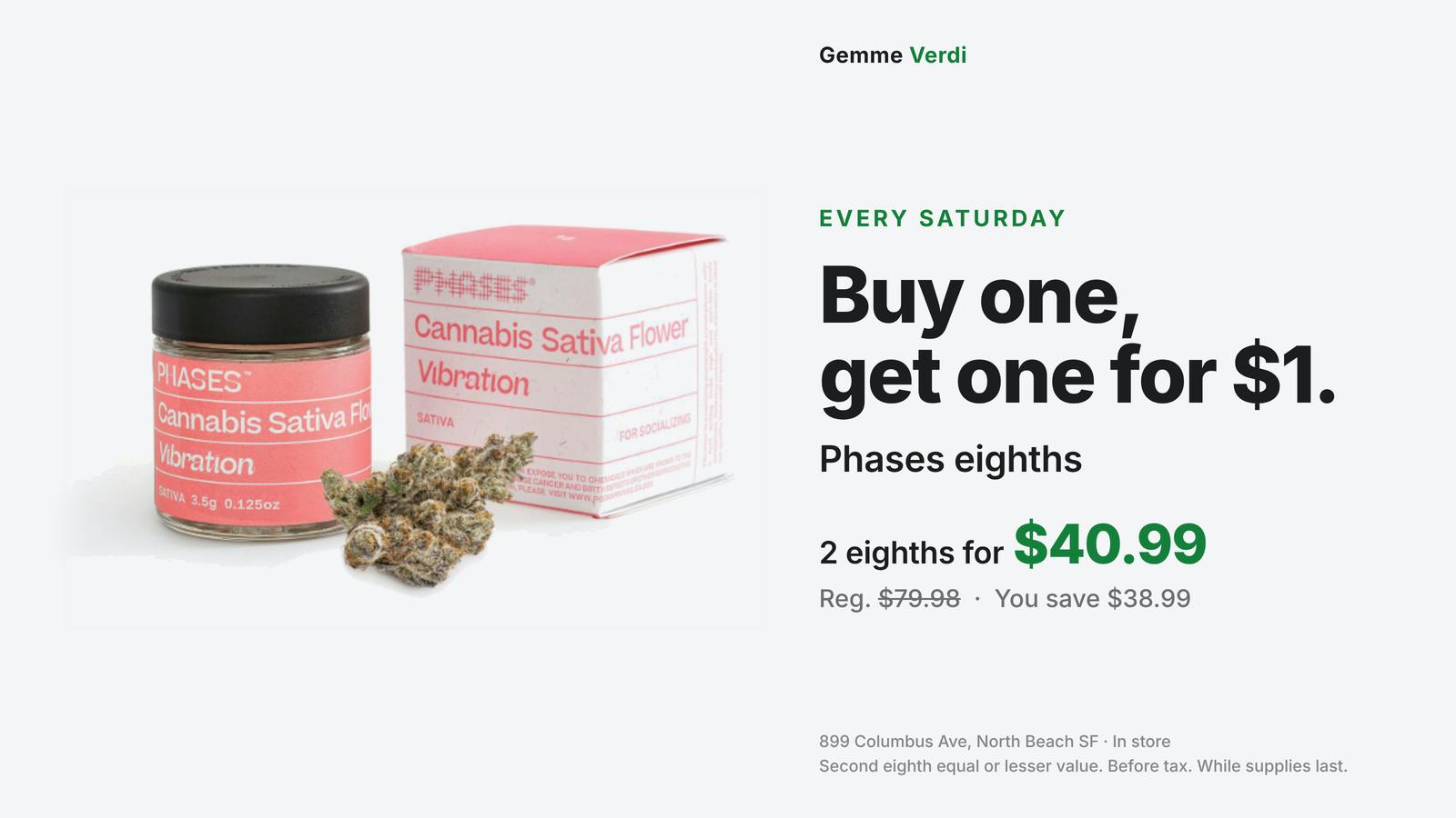 Gemme Verdi Saturday: BOGO for $1 on Phases, Sluggers & ICED