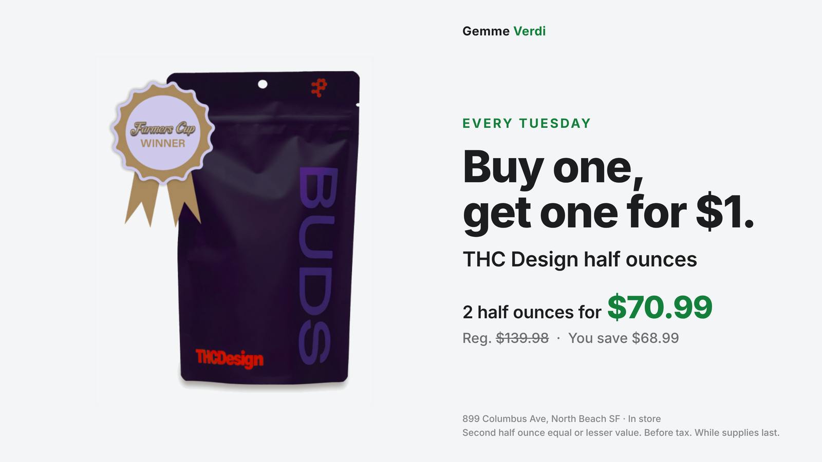 Gemme Verdi Tuesday: BOGO for $1 on Half Oz, Eighths & Carts