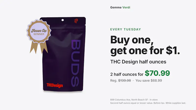 Gemme Verdi Tuesday: BOGO for $1 on Half Oz, Eighths & Carts