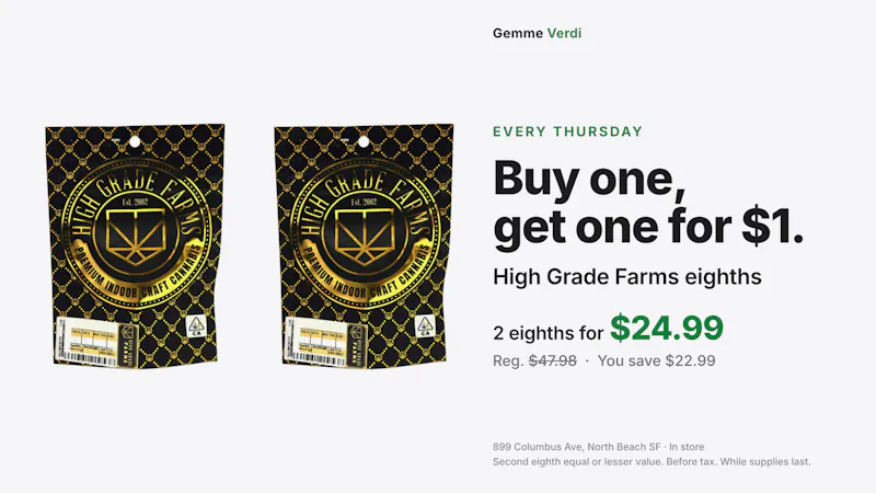 Gemme Verdi Thursday: High Grade 8ths BOGO for $1 + Top Secret