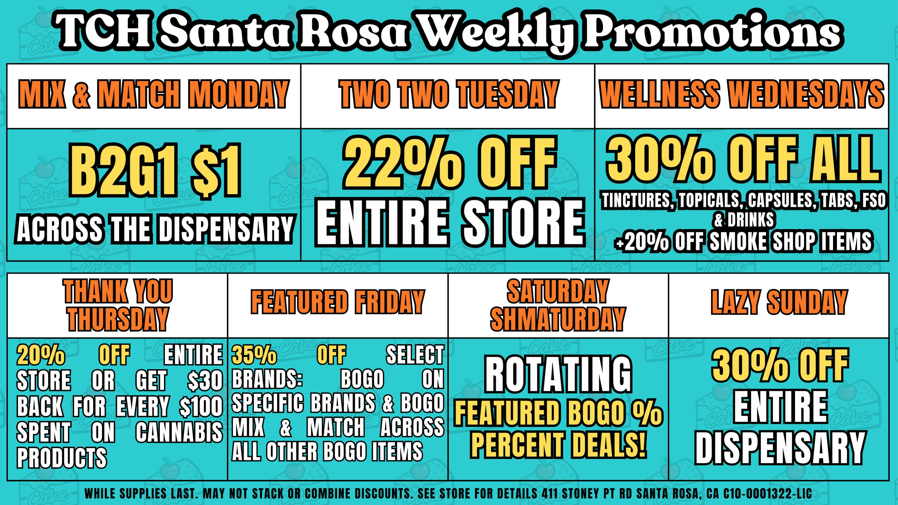 The Cake House - Santa Rosa TCH Santa Rosa Weekly Promotions!