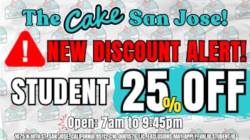 The Cake House - San Jose *Now Open* TCH San Jose New Discount Alert!