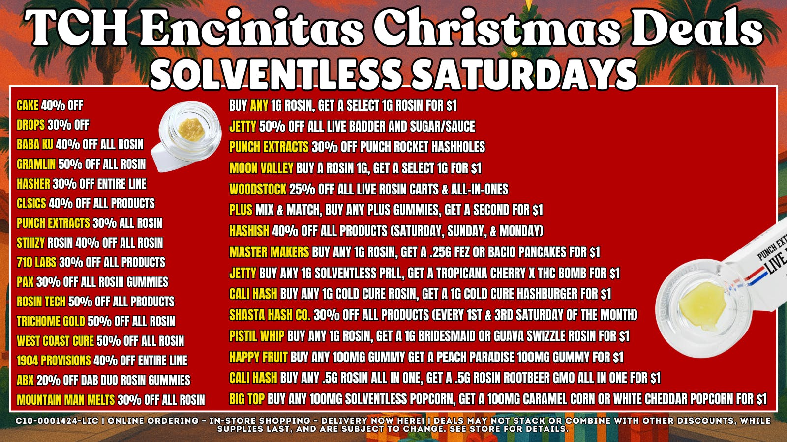 The Cake House - Encinitas Solventless Saturday Exclusive Deals + 40% OFF FTP