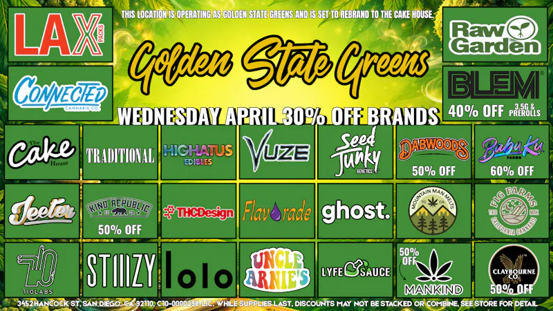 Golden State Greens Point Loma - Pacific Beach WEDNESDAY - 30% OFF SELECT BRANDS!
